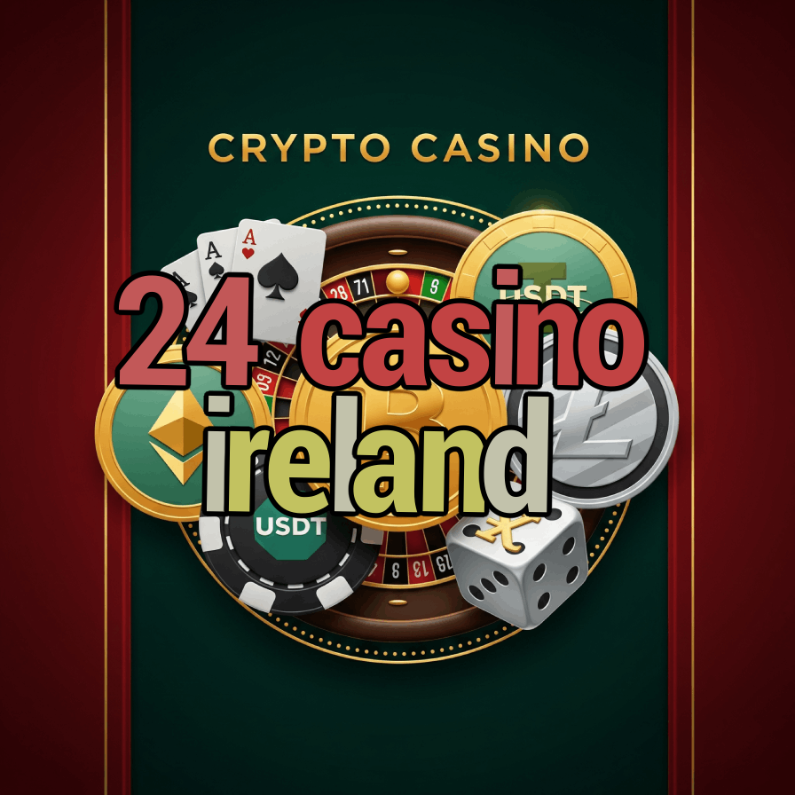 24 Casino Ireland - Irish Online Casino